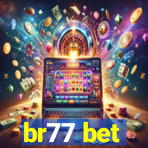 br77 bet